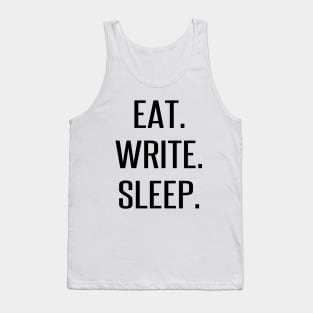 Eat. Write. Sleep. Tank Top